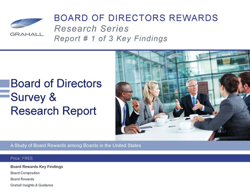 Board of Directors Rewards Research Series Report #1: Key Findings