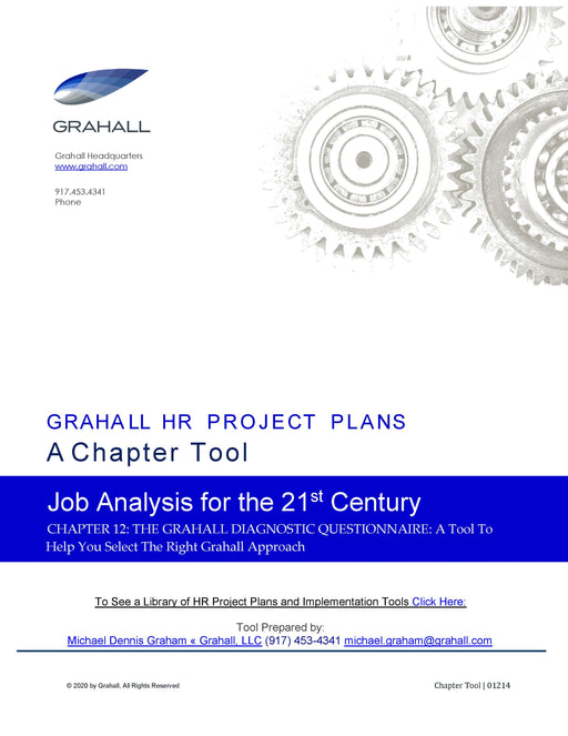 The Grahall Job Analysis Diagnostic Questionnaire:  A Tool to Help You Select the Right Grahall Approach for Your Organization