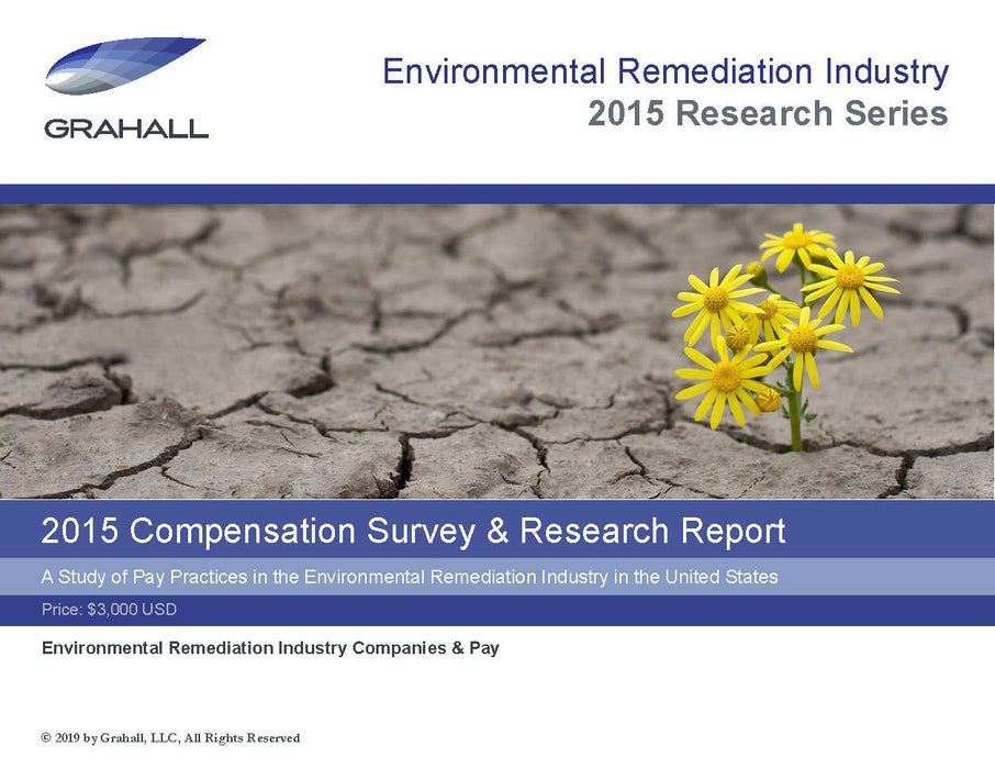 A Study of Pay Practices in the Environmental Remediation Industry in the United States