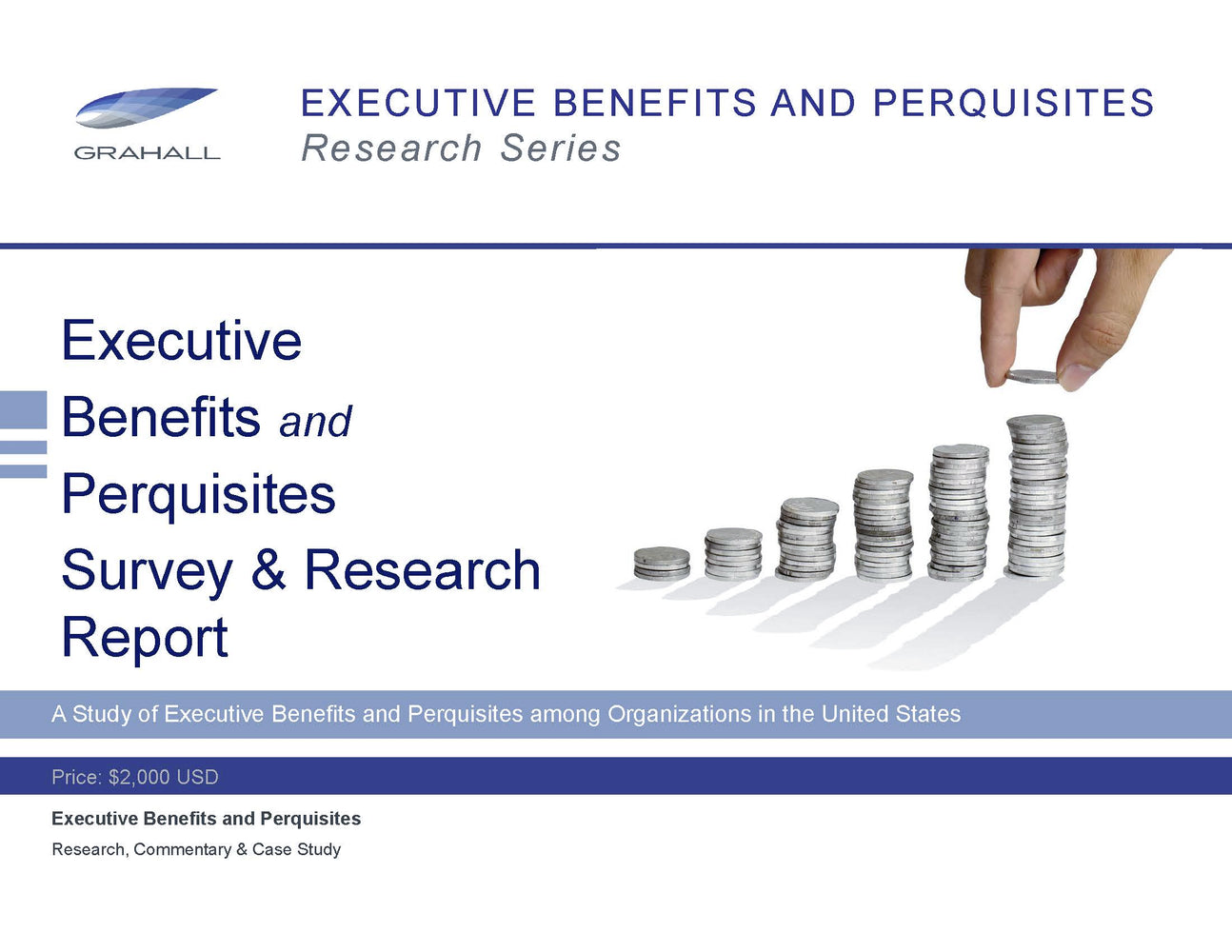 Executive Benefits and Perquisites Survey & Research Report
